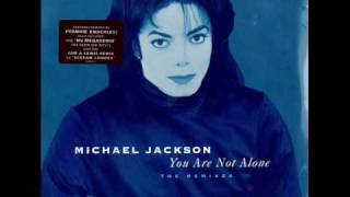 Michael Jackson You Are Not Alone (Franctified Club Mix)
