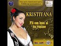 KristiYana - Am barbatul fustangiu (Audio oficial)