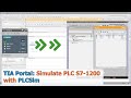 TIA Portal PLC S7-1200 Simulation With PLCSim