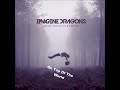 Imagine Dragons- Night Visions (Full Album)
