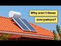 Why Don't We All Use Solar Water Heaters?  - Distilled 2023