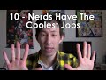 Top 10 Reasons Why Nerds Are Cool