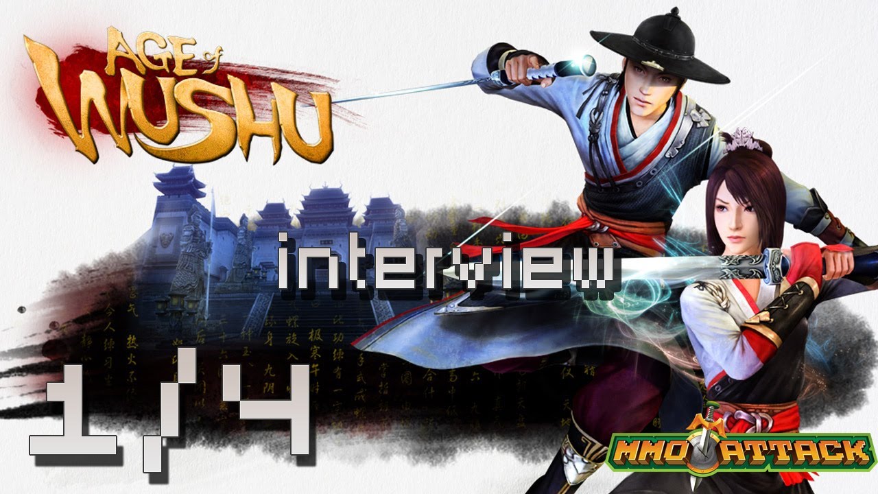 Age of Wushu In Studio Gameplay and Interview