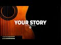 [FREE] Sad Acoustic Guitar Type Beat Your Story (Emo Rap Trap Country Instrumental)