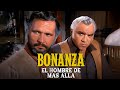Bonanza  Capitulo 233  El Hombre De Mas All?  Cap?tulo Completoa