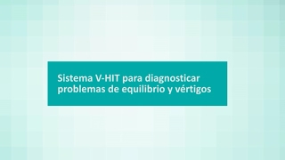 Gafas V-HIT para el diagnóstico del vértigo