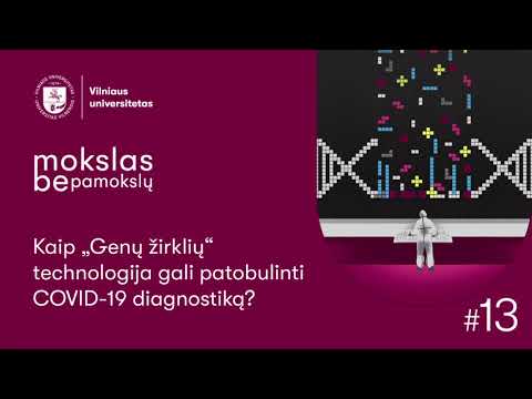 VU mokslas be pamokslų. Kaip „Genų žirklių“ technologija gali patobulinti COVID-19 diagnostiką