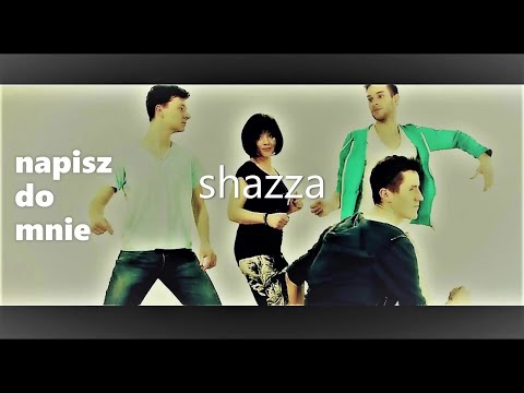 Shazza - Napisz do mnie