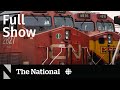 CBC News The National  New railway strike threat