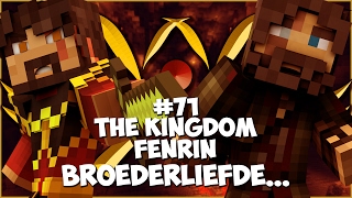 Thumbnail van The Kingdom: Fenrin #71 - BROEDERLIEFDE...
