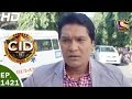 CID -    - Ep 1421- Durghatana Ya Aparadh - 30th Apr, 2017