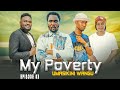 MY POVERTY   EP 3 love story  #love #dontatv #clamvevo #kiparabrand