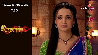 Rangrasiya | Season 1 | Full Episode 35