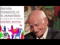 Le Gros Journal de Michel Serres  philosophe, immortel et geek