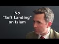 There will be no "Soft Landing" on islam - Douglas Murray's & Gad Saad - 2017