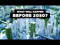 These Are the Events That Will Happen Before 2050