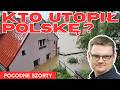 Kto utopi? Polske Szokuj?ce dokumenty s?u?b powodziowych  Pogodne Szorty #154