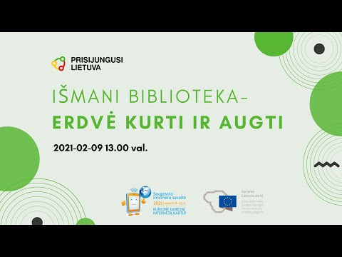 „Prisijungusi Lietuva“. Išmani biblioteka – erdvė kurti ir augti