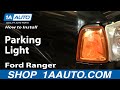 1AAuto.com Install Replace Parking Light Ford Ranger 2001-2010