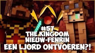 Thumbnail van The Kingdom: Nieuw-Fenrin #57 - EEN LJORD ONTVOEREN?!