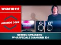 What Hi-Fi Awards 2009: Stereo speakers - Wharfedale Diamond 10.1