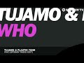 Tujamo & Plastik Funk - WHO (Spinnin' Radio Edit)