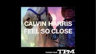 calvin harris feel so close