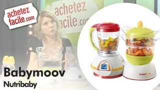 Test Robot cuiseur-mixeur Babymoov Nutribaby+ : la folie des