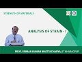 Lecture - 7 Analysis of Strain - I