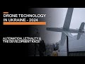 Drone Technology in Ukraine - Automation, Lethality & The (Scary) Development Race - Perun 2024