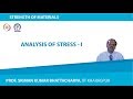 Lecture - 2 Analysis of Stress - 1