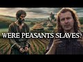 is a MEDIEVAL peasant a SLAVE
