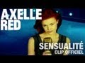 Sensualité (Clip Officiel) HD - Axelle Red - 1993