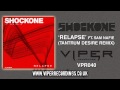 SHOCKONE - RELAPSE (TANTRUM DESIRE REMIX)