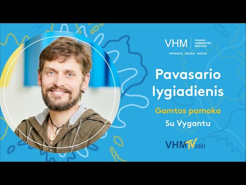 Vilniaus humanistinė mokykla. Pavasario lygiadienis