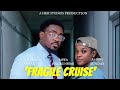 FRAGILE CRUISE - TOOSWEET ANNAN, MIWA OLORUNFEMI, AARON SUNDAY - 2025 Latest Nigerian Movie