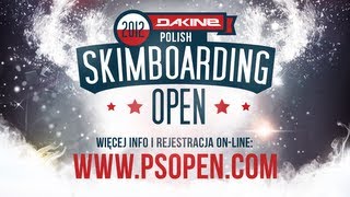 DaKine Polish Skimboarding Open 2012 - Official Video Relation - Day 1 