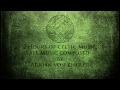 2 Hours of Celtic Music by Adrian von Ziegler - 2013