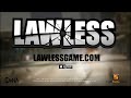 Official Lawless Launch Trailer