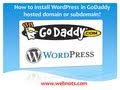 Install WordPress in GoDaddy Hosted Domain or Subdomain