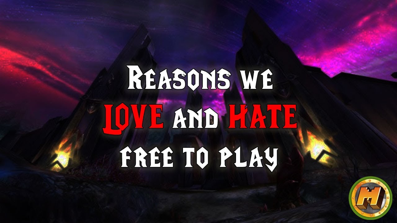 Top 10 Reasons We LOVE and HATE Free to Play