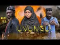 UVUNGU Ep_83 #Chendu