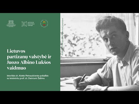 Lietuvos nacionalinė biblioteka. Ciklas „Partizaninis karas XXI a. žmogaus akimis“. Lietuvos partizanų valstybė ir Juozo Albino Lukšos vaidmuo