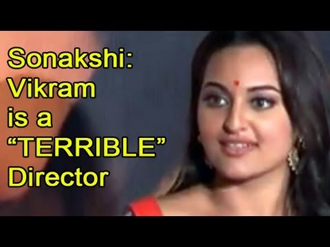 Sonakshi calls Vikramaditya 'terrible' instead of 'terrific' director