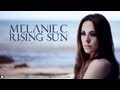 Posisi Melanie C - Rising Sun chart lagu