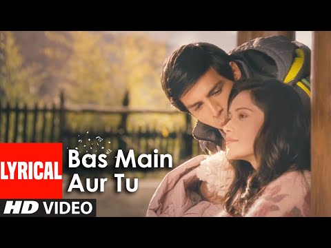 Bas Main Aur Tu Full Song With Lyrics Akaash Vani Bas Main Aur Tu Full Song With Lyrics Akaash Vani