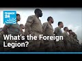 The Foreign Legion, another French exception - France24 - 2018