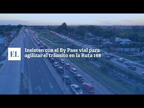 INSISTEN CON EL BY PASS VIAL PARA AGILIZAR EL TRÃ�NSITO EN LA RUTA 168
