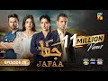 Jafaa - Ep 28 [CC] - 29th Nov 2024 - Sponsored By Salai, Masterpaints & Ujooba Beauty Cream - HUM TV