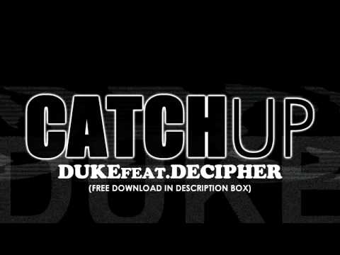 Catch Up by Schoolboy Duke x Decipher
